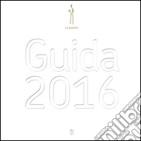 Le soste. Guida 2016