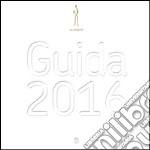 Le soste. Guida 2016 libro