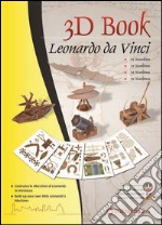 Leonardo da Vinci. Le macchine. Ediz. multilingue libro