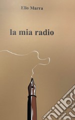 La mia radio