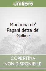 Madonna de' Pagani detta de' Galline libro