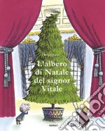 L'albero di Natale del signor Vitale libro