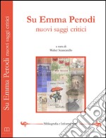 Su Emma Perodi. Nuovi saggi critici