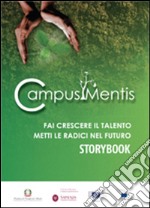 Campus mentis. Story book. Ediz. multilingue libro