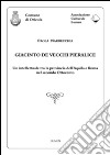 Giacinto De Vecchi Pieralice. Un intellettuale tra la provincia dell'Aquila e Roma nel secondo Ottocento libro di Nardecchia Paola