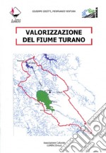 Valorizzazione del fiume Turano