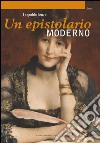 Un epistolario moderno libro di Lenza Leopoldo