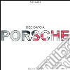 Dedicato a Porsche libro