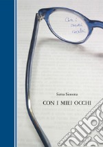 Con i miei occhi libro