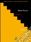 Il forte x... libro di Puccini Mario