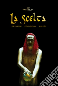 La scelta