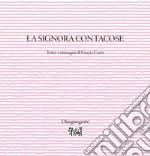 La signora contacose libro