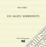 Un salice sorridente libro