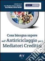 Cosa bisogna sapere sull'antiriciclaggio per i mediatori creditizi libro