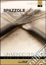 Spazzole infinite. Un mondo di suoni con le spazzole. Con DVD