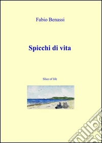 Spicchi di vita