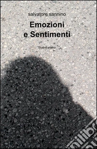 Emozioni e sentimenti libro