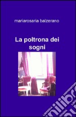 La poltrona dei sogni libro