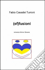 (ef)fusioni libro