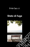 Stato di fuga libro