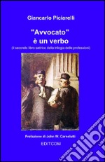 Avvocato è un verbo libro