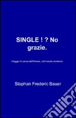 Single!? No grazie libro