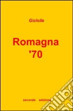 Romagna '70 libro