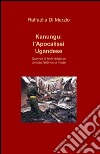 Kanungu: l'apocalissi ugandese libro