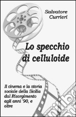 Lo specchio di celluloide