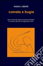 Cometa e bugie libro