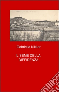 Il seme della diffidenza