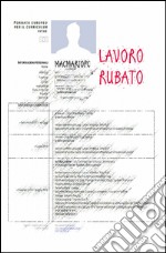 Lavoro rubato libro