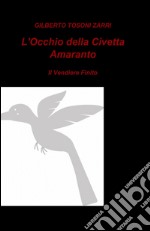 L'occhio della civetta amaranto libro