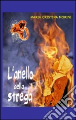 L'anello della strega libro