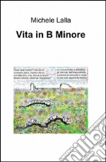 Vita in B Minore libro