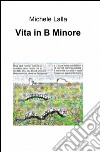 Vita in B Minore libro