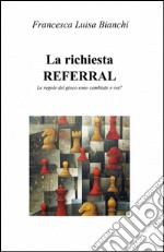 La richiesta referral libro