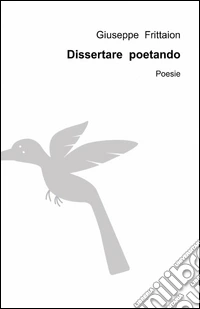 Dissertare poetando