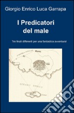 I Predicatori del male libro