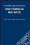 Una famiglia mai nata libro