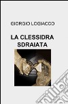 La clessidra sdraiata libro