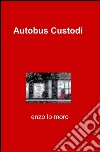 Autobus custodi libro