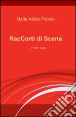 RacCorti di Scena libro