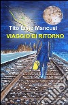 Viaggio di ritorno libro