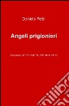 Angeli prigionieri libro