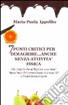 7 punti critici per dimagrire anche senza attività fisica libro