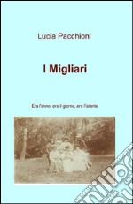 I Migliari