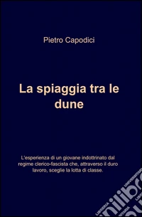 La spiaggia tra le dune libro