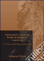 Cybernetic Learning Model & Network Learning libro