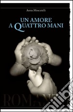 Un amore a quattro mani